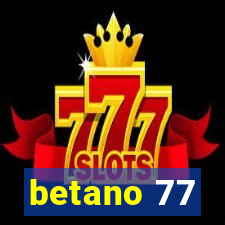 betano 77